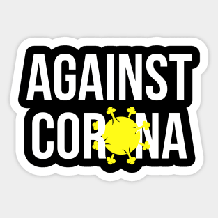 Against Corona Sticker